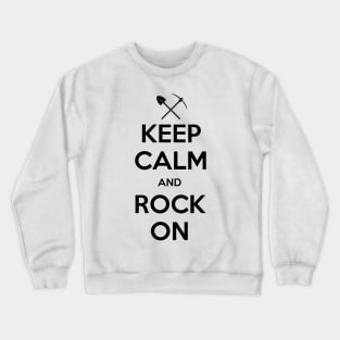 Keep Calm and Rock On Crewneck Sweatshirt